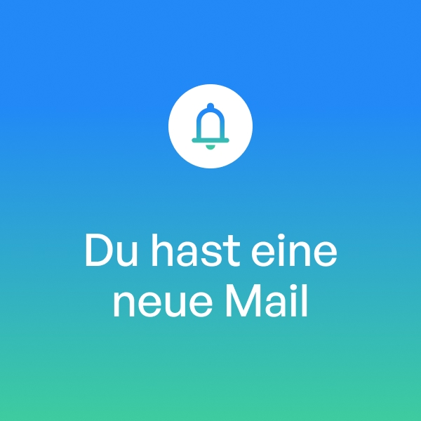 Du hast eine neue Mail