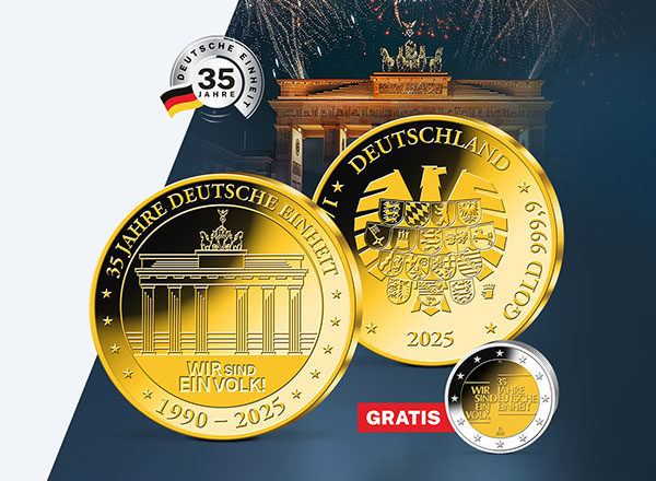 Zwei goldene Münzen mit dem Brandenburger Tor und dem Bundesadler. Text: '35 Jahre Deutsche Einheit', 'Wir sind ein Volk!', 'gratis'.