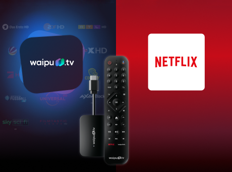 1 Jahr Fernsehen und 6 Monate Netflix geschenkt beim Kauf des neuen waipu.tv Sticks