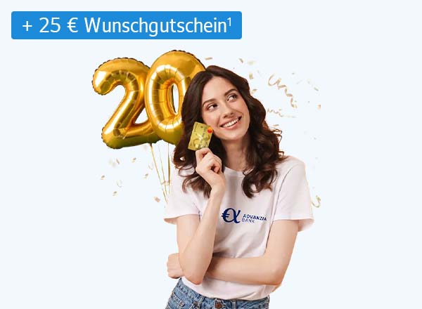 Frau mit goldener Kreditkarte vor goldenen 20er-Ballons, trägt Advanzia-Shirt. Unten links: 25 € Wunschgutschein für über 500 Shops.