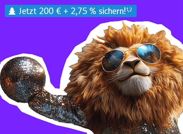 Löwe mit Sonnenbrille mit einem Pajetten Jumpsuit, daneben grüner Sprechblasen-Button mit Text 'Jetzt 200 € + 2,75 % sichern!'