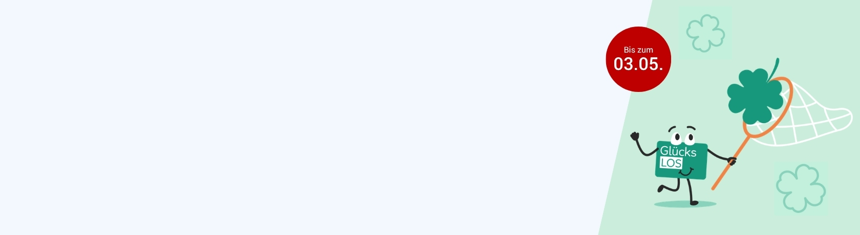 Ein gezeichnetes „Glücks‑Los“ fängt mit einem Kescher ein vierblättriges Kleeblatt; oben steht „+ Gratis‑Los¹“ und das Aktion‑Mensch‑Logo.