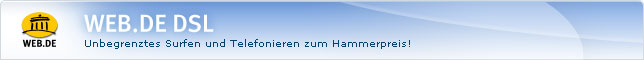 WEB.DE DSL - Unbegrenztes Surfen und Telefonieren zum Hammerpreis!